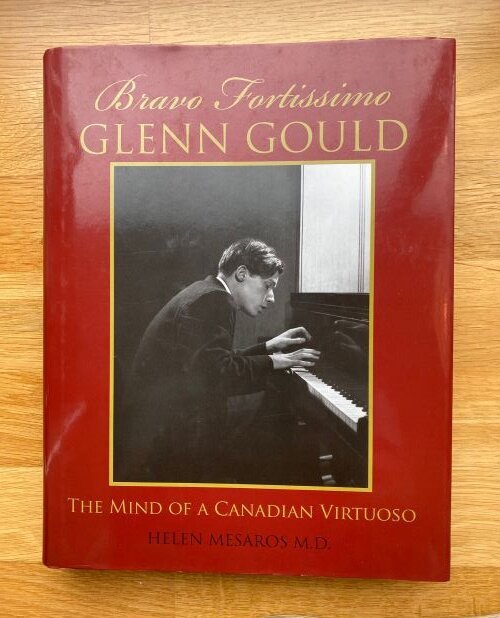 Glenn Gould Bücher Helen Mesaros: Bravo Fortissimo Glenn Gould